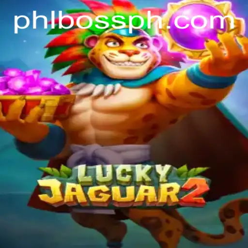 Exploring the Thrilling World of Luckyjaguar2: Engage with PHLBOSS
