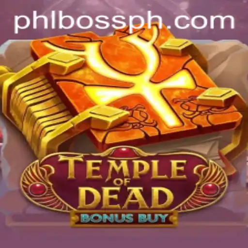 The Enigmatic World of TempleofDeadBonusBuy and the PHLBOSS Adventure