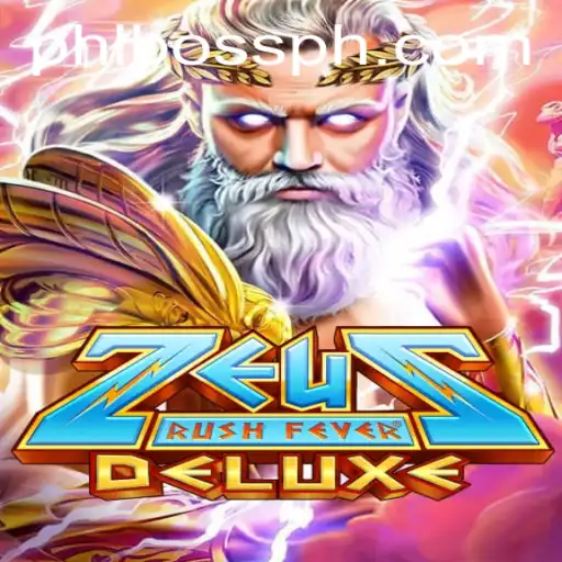 Exploring the Exciting World of ZeusRushFeverDeluxe and the PHLBOSS Challenge